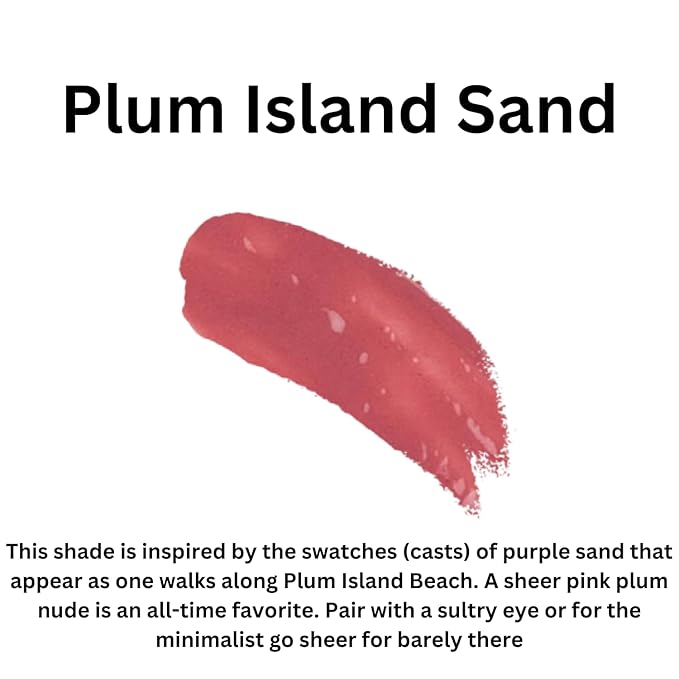Plum Island Sand Lip Gloss (.25oz) -Vegan, gluten-free, cruelty-free formula with Aloe, Vitamins C & E, and a refreshing hint of spearmint extract for soft and hydrated lips.
