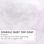 Olive & June Long Lasting Nail Polish Top Coat - Sparkle Fairy | Gel-Like Finish | No Lamp Needed, Lasts up to 10 days | Salon-Quality at Home | Vegan & Cruelty-Free, Chip-Resistant | Iridescent Flake