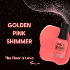 Orly Melting Point Nail Polish Collection | Golden Pink Shimmer | Long-Wearing, Full Coverage Formula with Gripper Cap | Vegan & Cruelty-Free (The Floor Is Lava)